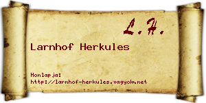 Larnhof Herkules névjegykártya